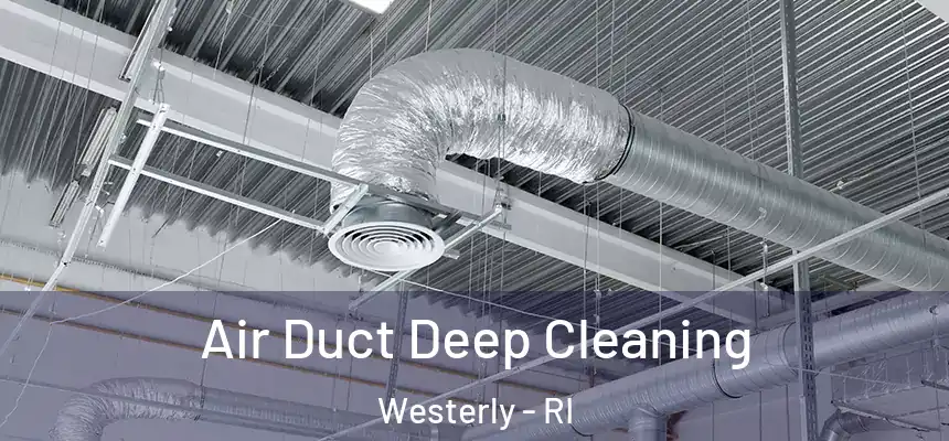 Air Duct Deep Cleaning Westerly - RI
