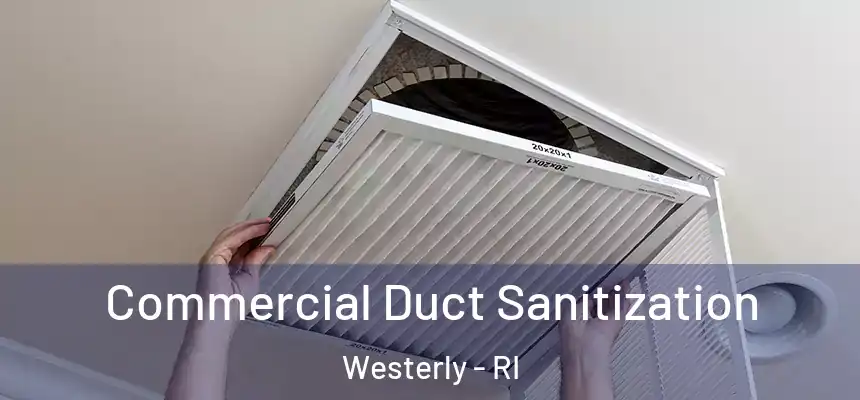  Commercial Duct Sanitization Westerly - RI