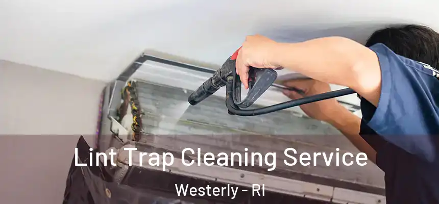  Lint Trap Cleaning Service Westerly - RI