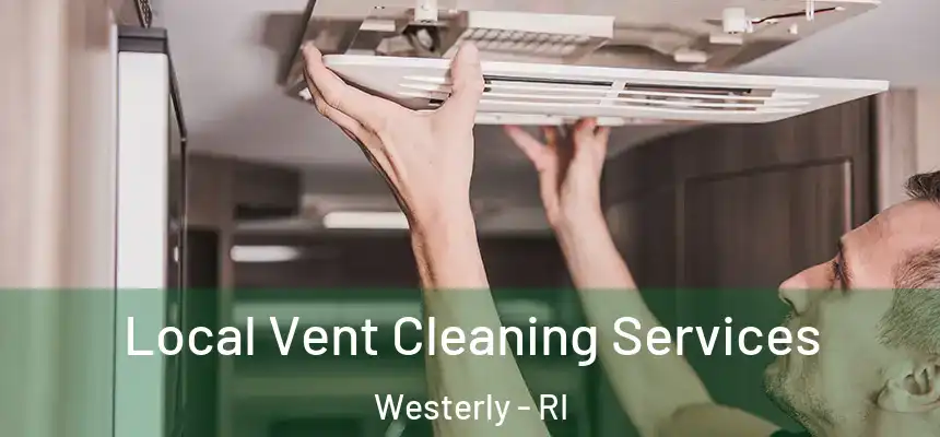  Local Vent Cleaning Services Westerly - RI